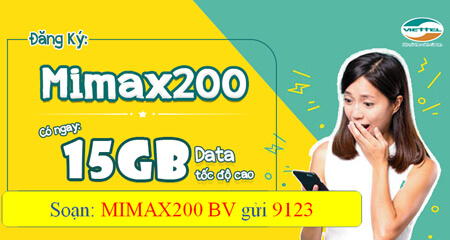 Đăng ký gói cước MIMAX200 Viettel ưu đãi 15GB dùng cả tháng