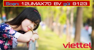Hướng dẫn đăng ký gói cước 12UMAX70 Viettel trọn gói 14 tháng thả ga