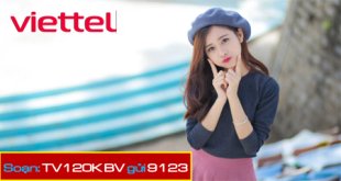 Danh sách gói cước 4G Viettel xem Truyền Hình thả ga không giới hạn