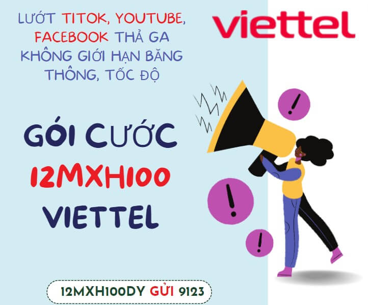 Đăng ký gói cước 12MXH100 Viettel nhận về 360GB- free Tiktok, YouTube, Facebook cả năm