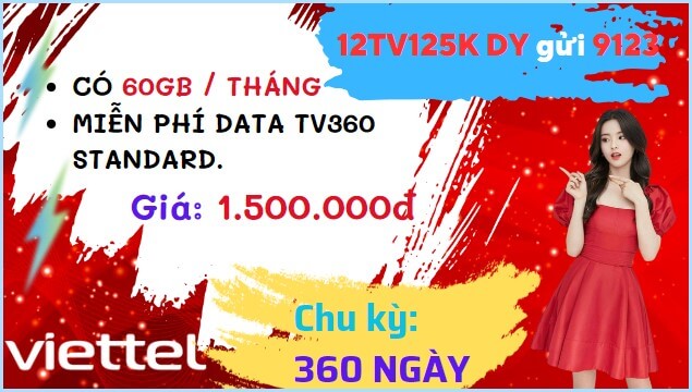Hướng dẫn đăng ký gói cước 12TV125K Viettel nhận 720GB- free data xem TV360 suốt 1 năm